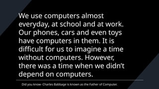 THE HISTORY ooooooooooooooooOF COMPUTERS.pptx