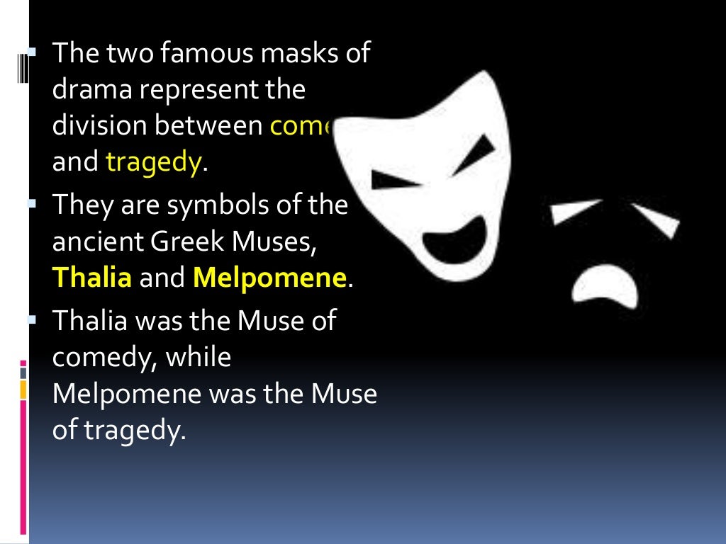 The history of drama