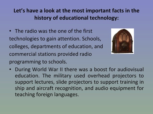 The history of educational techonology laura rolando and marina marquez ...