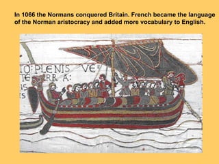 Norman Language Changes The history of english | PPT