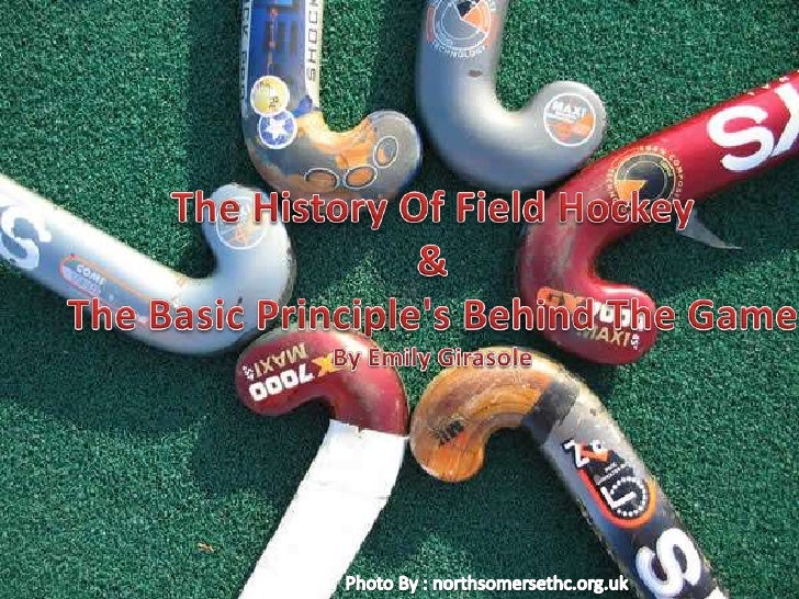 The history of field hockey edu
