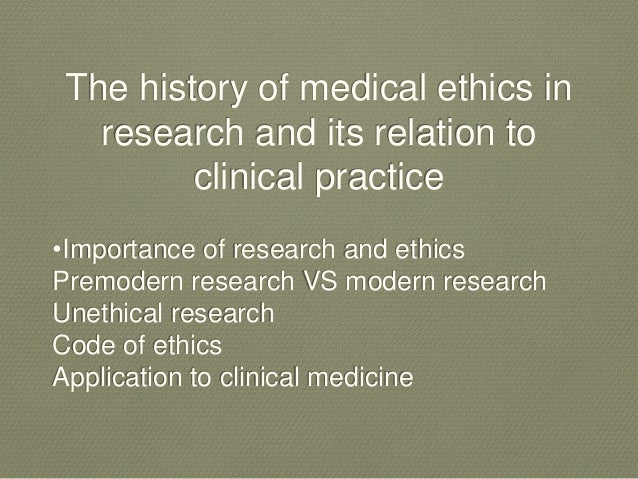 medical research history values in medical ethics slideshare