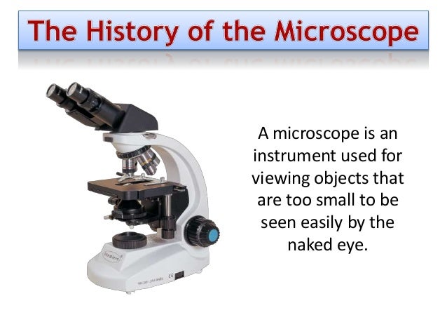The History Of Microscopes