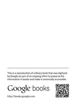 This is a reproduction of a library book that was digitized
by Google as part of an ongoing effort to preserve the
information in books and make it universally accessible.
http://books.google.com
 
