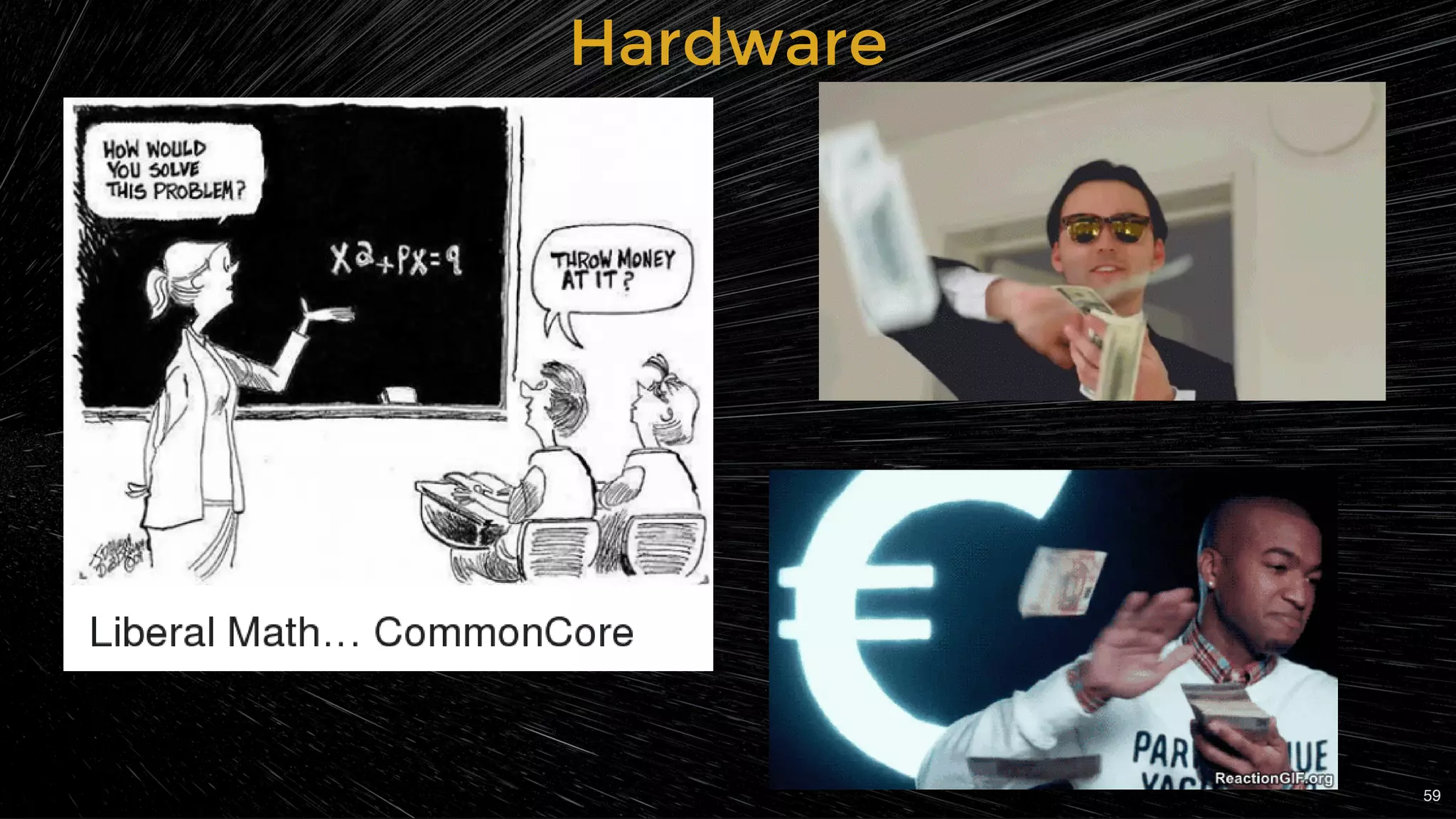 HardwareHardware
59
 