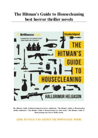 The Hitman's Guide to Housecleaning
best horror thriller novels
The Hitman's Guide to Housecleaning free horror audiobooks / The Hitman's Guide to Housecleaning
thriller audiobooks / The Hitman's Guide to Housecleaning free audio books / The Hitman's Guide to
Housecleaning best horror thriller novels
LINK IN PAGE 4 TO LISTEN OR DOWNLOAD BOOK
 