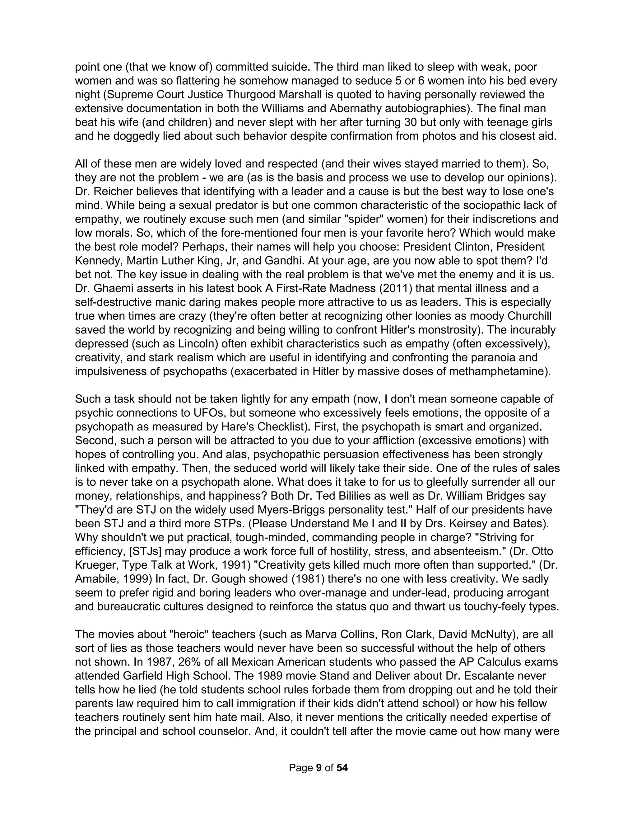 1993 sold over one million copies. The manual evaluates eleven categories of suicide methods 
including overdosing, hanging, jumping, and carbon monoxide poisoning in terms of pain, effort, 
chance for success, and final resulting appearance of the body. Wataru does not cover any of 
the many reasons for suicide but does pose the very important question, "Why must one live?" 
The Final Exit by Derek Humphry, Hemlock Society founder, also provides assistance for stuff 
from making decisions about whether and when one is ready to die to financial considerations. 
When it came out in 1991, it was the number one bestselling nonfiction book in America for 18 
weeks and it has sold over a million copies. In 2007, the editors and book critics of USA Today 
selected Final Exit as one of the 25 most memorable books of the last quarter century. One of 
the more notorious suggestions from Dr. Philip Nitschke's The Peaceful Pill Handbook is his 
classic "Mexican option." Due to the high cost of travel, Mexico's high crime, and problems with 
drug reliability, Dr. Nitschke no longer recommends this. Finally, we all know of Dr. Kevorkian, 
whom we all hope we never get as our emergency room doctor. He said "Dying is not a crime." 
60% of the people he helped kill themselves, however, neither had fatal illnesses or complained 
of any pain. Many were rather just sufferers of clinical depression or hypochondria. One woman 
simply had a husband who told Kevorkian it would be better if she was gone (believe it or not). 
Over tall buildings and guns, "doctors have found the use of helium (within a bag-like tent) is the 
speediest and available method to end life." (To Die Well by Drs. Wanzer and Glenmullen 2007) 
Here's an important point to consider: I've seen two movies where people consider suicide after 
being diagnosed with ALS or Lou Gehrig's disease. In truth, half of those told they have ALS live 
more than five years and so end up "re-diagnosed." Forget about getting better and think about 
hearing "Woops, turns out the bad news wasn't entirely true." You wouldn't want to miss getting 
to see your doctor all red faced having to admit to making a mistake – would you? Therefore, I 
support considering "direct" methods for but the last few days or totally paralyzed when you can 
have some certainty your motivations for such a final choice won't out of the blue poof be gone. 
Pain is not a good reason for suicide as it's not real (being it's transitory), not like being useless. 
What is your favorite penance: smoking, over eating, unprotected sex, eating lead, tall building, 
drug overdose, risky lifestyle, or several of these and then suffocating alone on the floor? I am 
amazed how most women prefer a drug overdose even knowing it will likely fail and they thusly 
be forced to try again just to not make a mess. Men are ten times more successful than woman 
when it comes to killing themselves. I assume this is due to being raised with a greater need to 
be successful, even in failure, and that women are raised to be drama queens and blame their 
problems on men. But, having a gun in the house removes most all of a woman's normal ability 
to fail (as it's hard to miss). Any honest endeavor requires being clear about your vision and 
understanding the resources needed for your personal meaning for success with a detailed plan 
for execution (that time, no pun intended). Suicide is no different. Most suicide attempts are so 
amateurish and messy they rarely provide what people intended. In truth, most people consider 
suicide only as an in the moment resolution to some meaningless situational problem without 
thinking things through. We all die, but few do it and leave a meaningful and lasting impression. 
There are pre- and post-mortem questions to consider, later will not work for obvious reasons. 
For one thing, you will need them for the suicide note, for brainstorming ideas for your epitaph, 
as well as for your headstone. For instance, I would like the following text put on my memorial: 
The Holistic Handbook to a Successful Suicide 
5 
I told you I was unhappy – so, why are you only here NOW? 
In addressing why kill yourself – there is an inexhaustible list of good reasons to hate life. Most 
are but smoke screens hiding the real reason: being alive is a very lonely proposition. Many use 
 