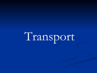 Transport 