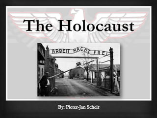 The holocaust