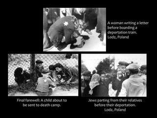 By mid-1941, Jews received a ration card that provided only 184 calories per day.