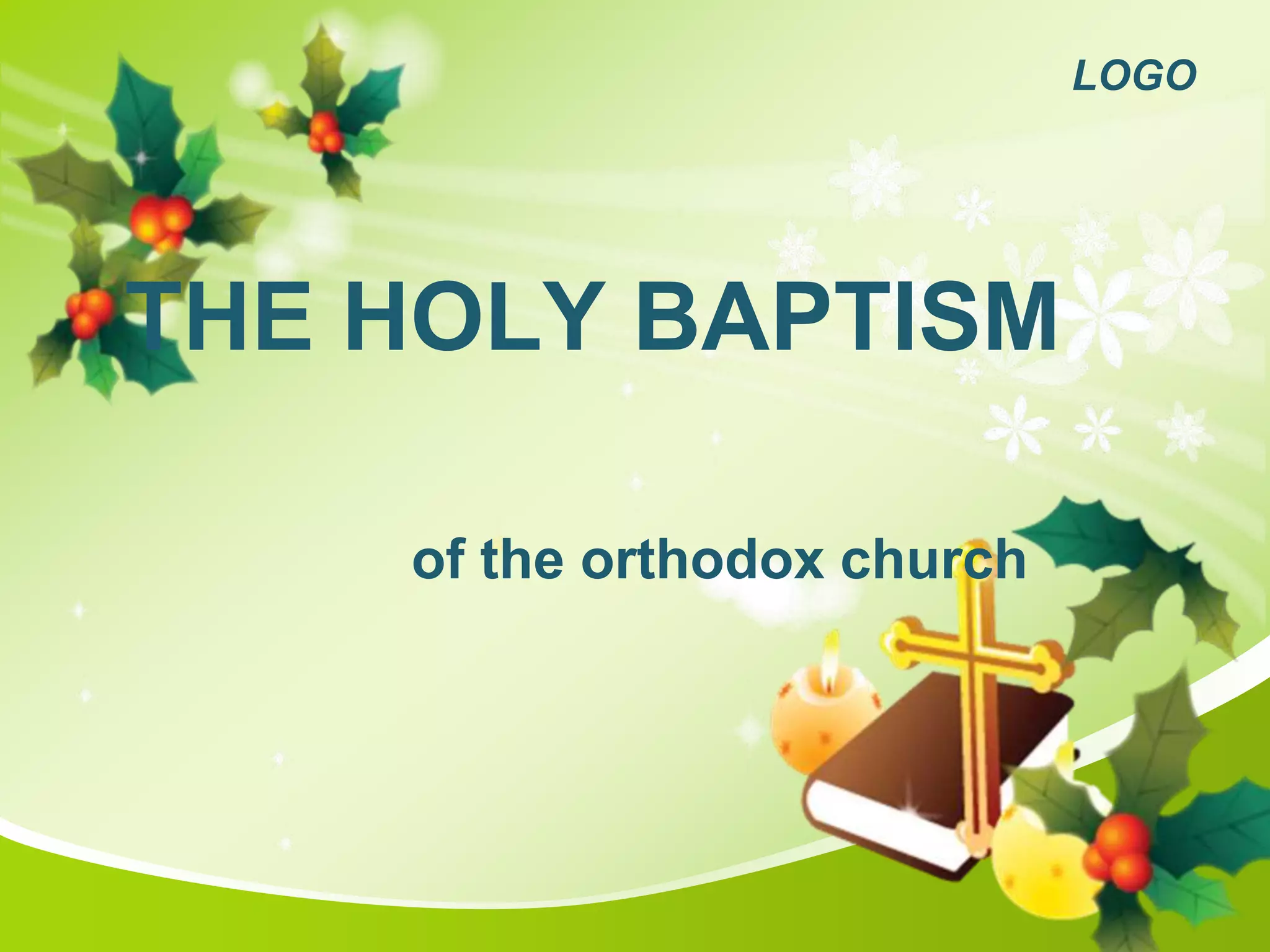 The holy baptism | PPT