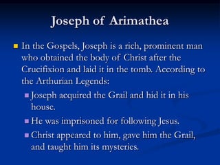 The Development of the Story of the Holy Grail | PPT