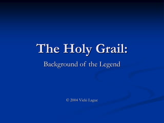 Реферат: Quest For The Holy Grail Essay Research