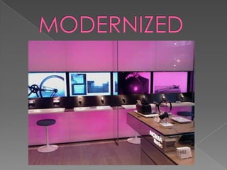   MODERNIZED