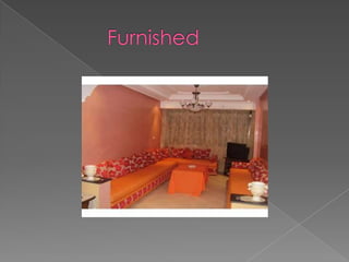 Furnished