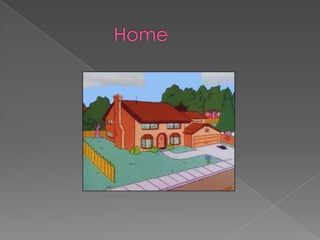                Home