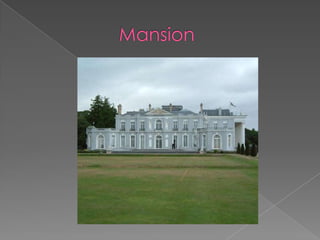Mansion