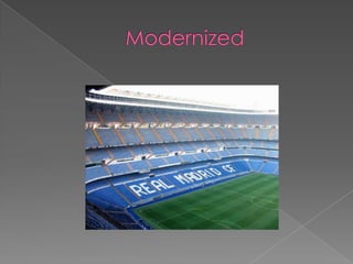 Modernized