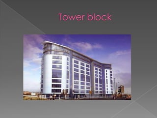 Towerblock