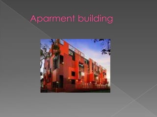 Aparmentbuilding