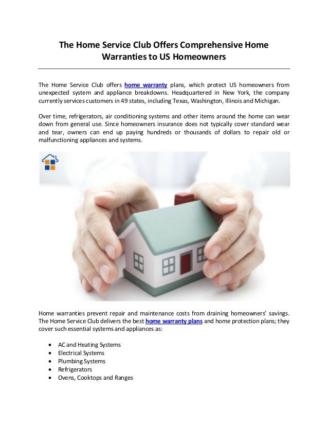 the home service club offers comprehensive home warranties the home service club offers comprehensive home warranties