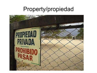 Property/propiedad