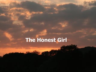 The Honest Girl 