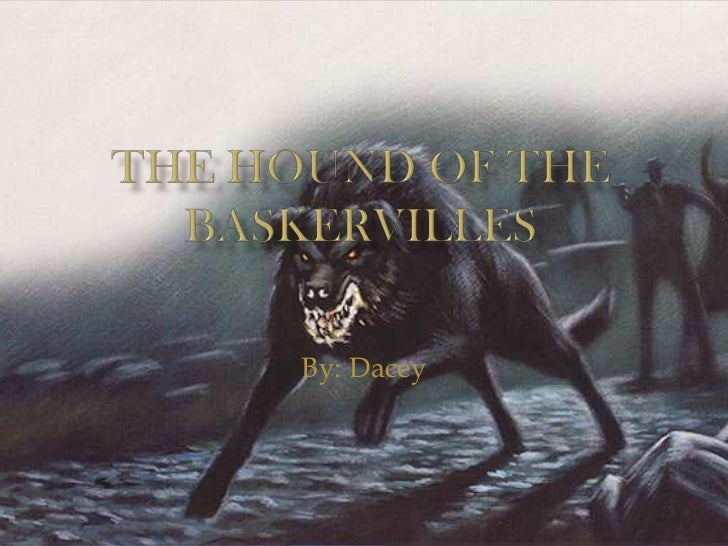 The hound of the baskervilles