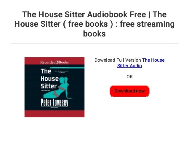 the house sitter audiobook free the house sitter free books free house sitter
