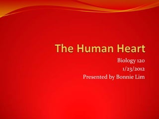 Biology 120
               1/23/2012
Presented by Bonnie Lim
 