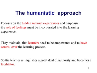 Humanistic Approach