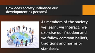 THE HUMAN PERSON IN SOCIETY Q2 MODULE 7.pptx
