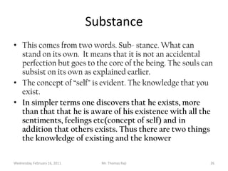 Rational nature.Tuesday, February 15, 2011Mr. Thomas Raji 25IndividualityOne. In material beings the principle of individuation is matter.Responsible (able to respond) for the decisions one makes. Individuality has the connotation of freedom. It has the implication of rights and duties.