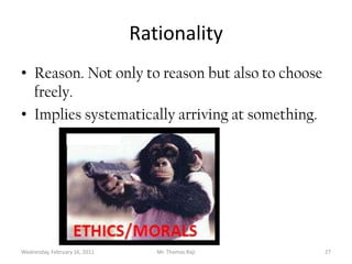 Tuesday, February 15, 2011Mr. Thomas Raji 26SubstanceThis comes from two words. Sub- stance. What can stand on its own.  It means that it is not an accidental perfection but goes to the core of the being. The souls can subsist on its own as explained earlier.The concept of “self” is evident. The knowledge that you exist.In simpler terms one discovers that he exists, more than that that he is aware of his existence with all the sentiments, feelings etc(concept of self) and in addition that others exists. Thus there are two things the knowledge of existing and the knower