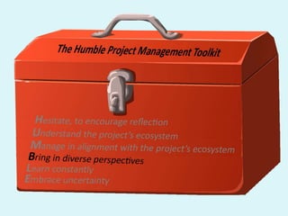 The Humble Project Management Toolkit