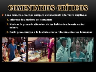 Esas primeras escenas cumplen exitosamente diferentes objetivos:
1. Informar los motivos del certamen
2. Mostrar la precaria situación de los habitantes de este sector
   minero
3. Darle peso emotivo a la historia con la relación entre las hermanas
 