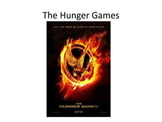 The Hunger Games 
 