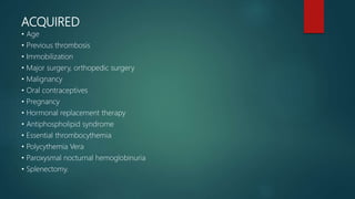 The hypercoagulable states in anaesthesia | PPTX