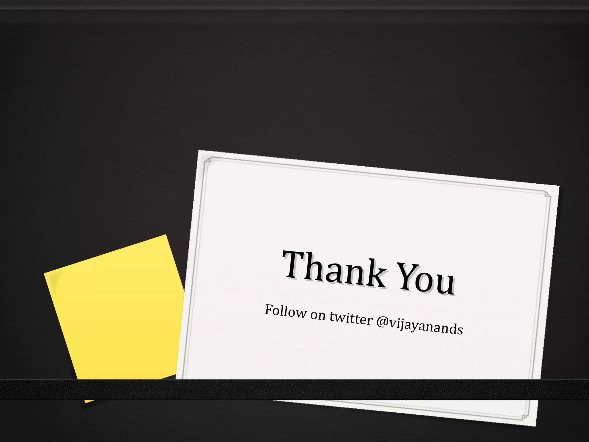 Thank You Follow on twitter @vijayanands 