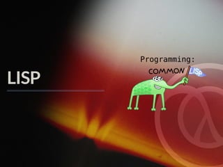 LISP
 