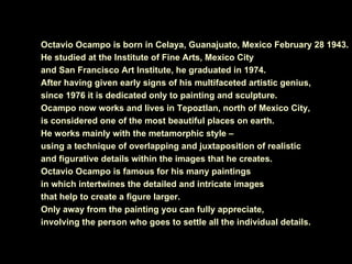 The Illusion Of Octavio Ocampo (Rev) | PPS