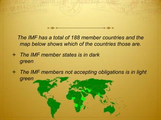 Imf Members Map The International Monetary Fund | PPTX
