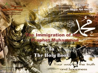 The Immigration of the Prophet Muhammad  