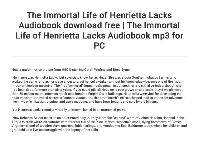 the immortal life of henrietta lacks audiobook mp3 the immortal life of henrietta lacks audiobook mp3