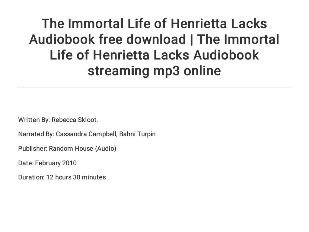 the immortal life of henrietta lacks audiobook mp3 the immortal life of henrietta lacks audiobook mp3