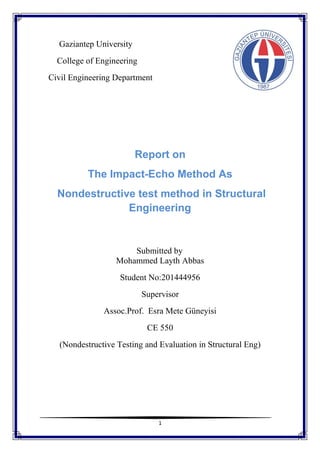 Impact Echo Method for Nondestructive Testing of Concrete Structures | PDF