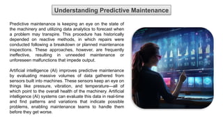 The Impact of AI on Predictive Maintenance for Manufacturing | PPTX