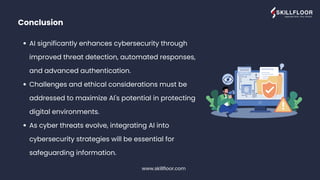 The Impact of Artificial Intelligence on Cybersecurity | Skillfloor | PDF