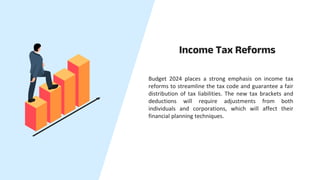 The Impact of Budget 2024, Income Tax, and GST | PPTX
