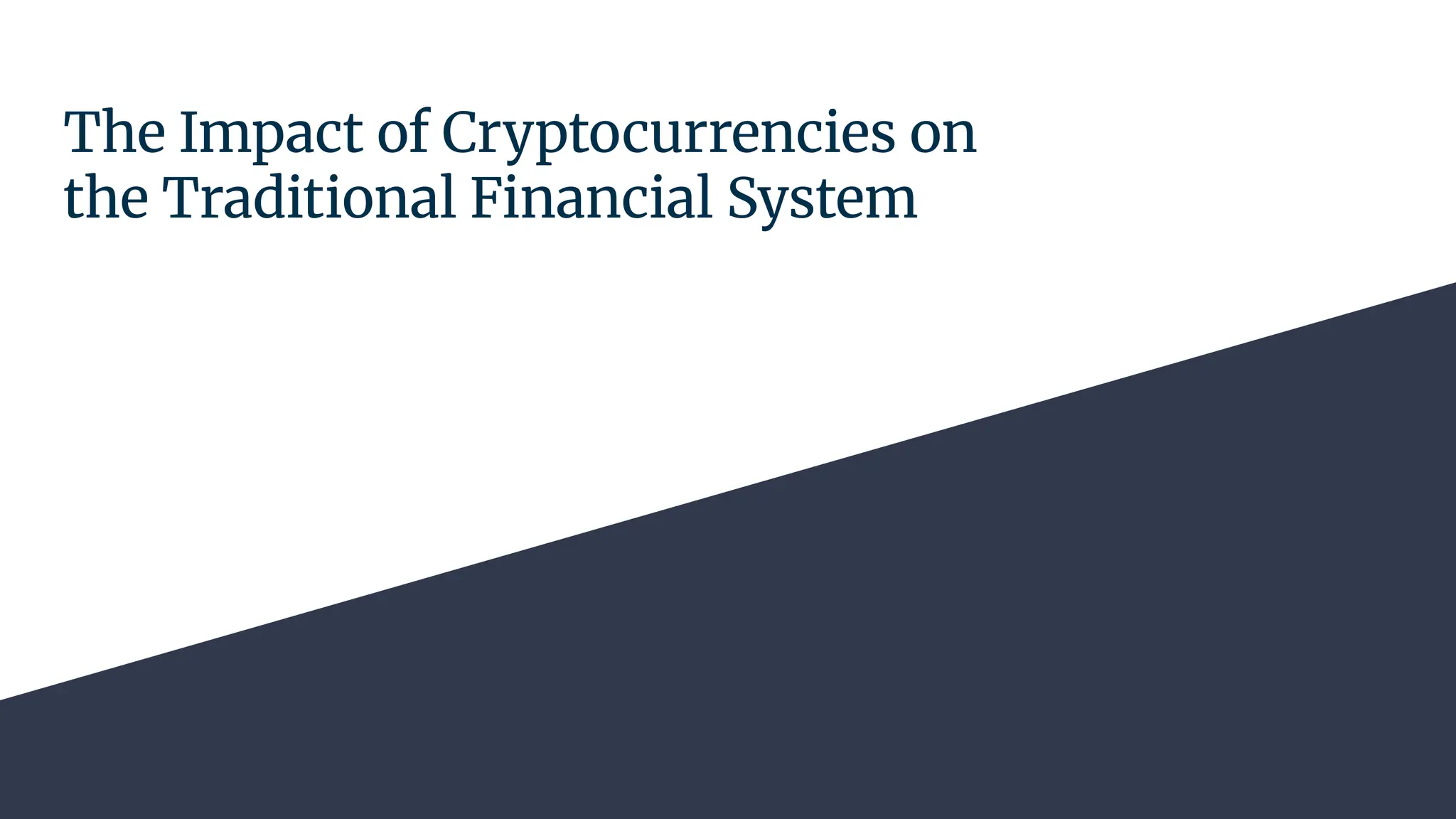 The Impact of Cryptocurrencies on the Traditional Financial System.pdf